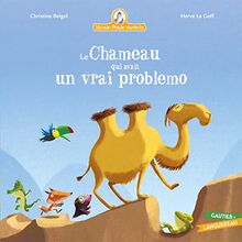 Mamie Poule raconte. Vol. 27. Le chameau qui avait un vrai problemo