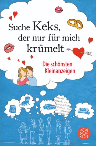 »Suche Keks, der nur für mich krümelt«: Die schönsten Kleinanzeigen