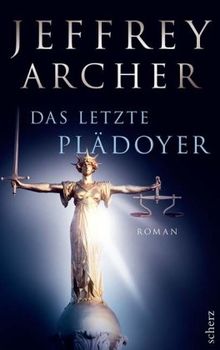 Das letzte Plädoyer: Roman de Archer, Jeffrey  | Livre | état acceptable