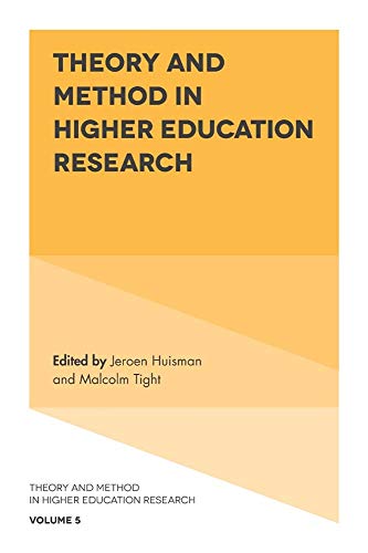 Theory and Method in Higher Education Research (Theory and Method in Higher Education Research, 5, Band 5)