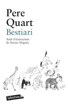 Bestiari: Amb il·lustracions de Xavier Nogués (LABUTXACA)