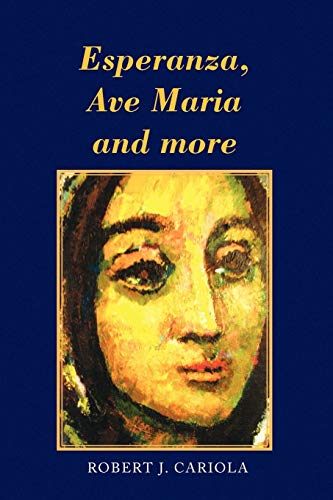 Esperanza, Ave Maria and more