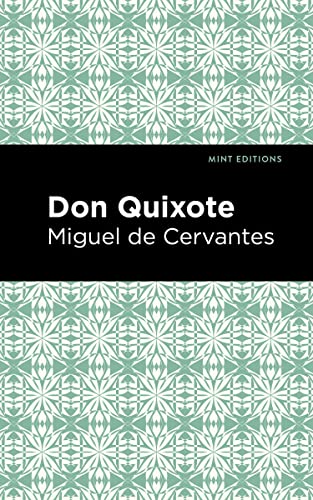 Don Quixote (Mint Editions―Literary Fiction)