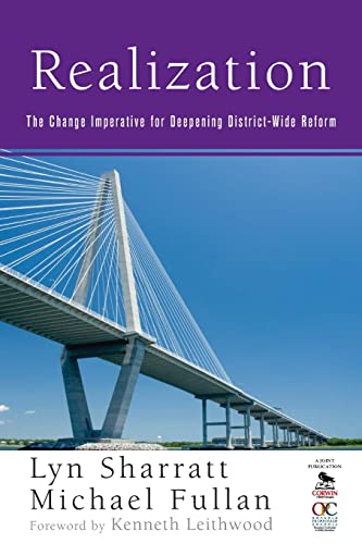 Realization: The Change Imperative for Deepening District-Wide Reform