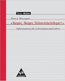 Texte.Medien, Hans J. Massaquoi: "Neger, Neger, Schornsteinfeger!" Meine Kindheit in Deutschland, Informationen für Lehrerinnen und Lehrer