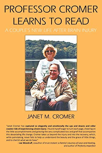 Professor Cromer Learns to Read: A Couple's New Life after Brain Injury