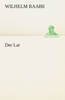 Der Lar (TREDITION CLASSICS)