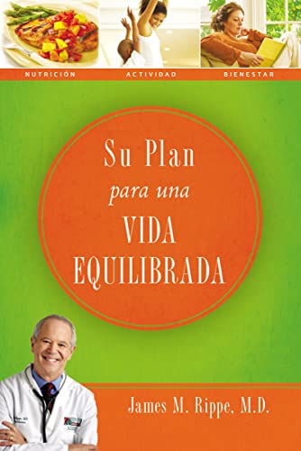 Su plan para una vida equilibrada (your plan for a balanced life)