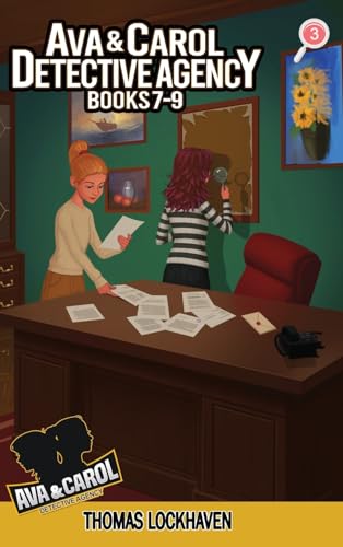 Ava & Carol Detective Agency: Books 7-9: Books 7-9 (Ava & Carol Detective Agency Series Book 3) 2023 Cover Version