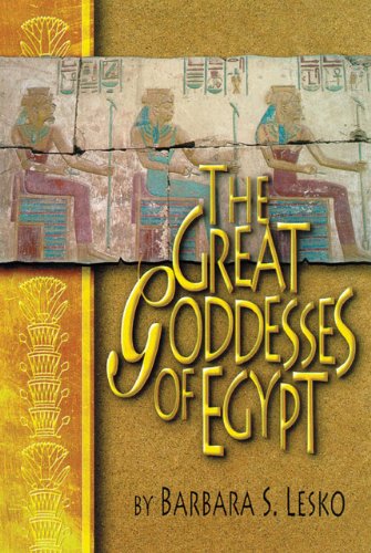 The Great Goddesses of Egypt