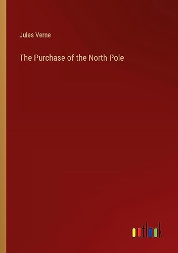 The Purchase of the North Pole