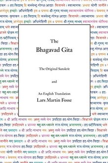 The Bhagavad Gita: The Original Sanskrit and An English Translation