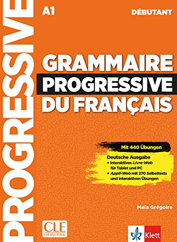 Grammaire progressive   Grammaire progressive du français - Niveau débutant - Deutsche Ausgabe - Maïa Grégoire Kartoniert (TB)