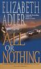 All or Nothing: A Novel