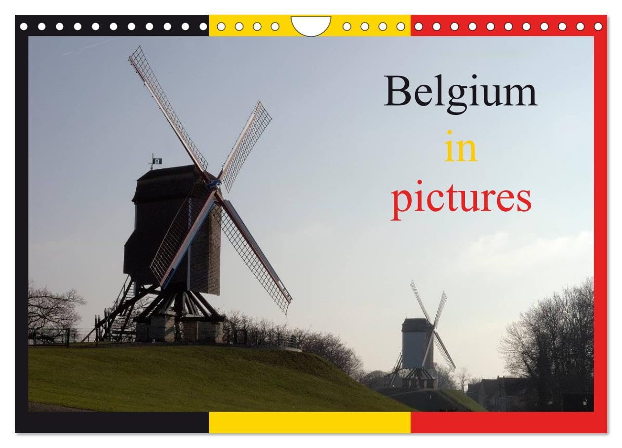 Belgium in pictures (Wall Calendar 2026 DIN A4 landscape), CALVENDO 12 Month Wall Calendar: Discover the landscapes of Belgium, between Flanders and Wallonia