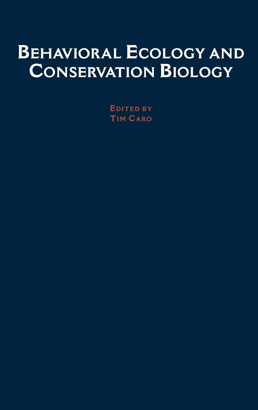 Behavioral Ecology and Conservation Biology