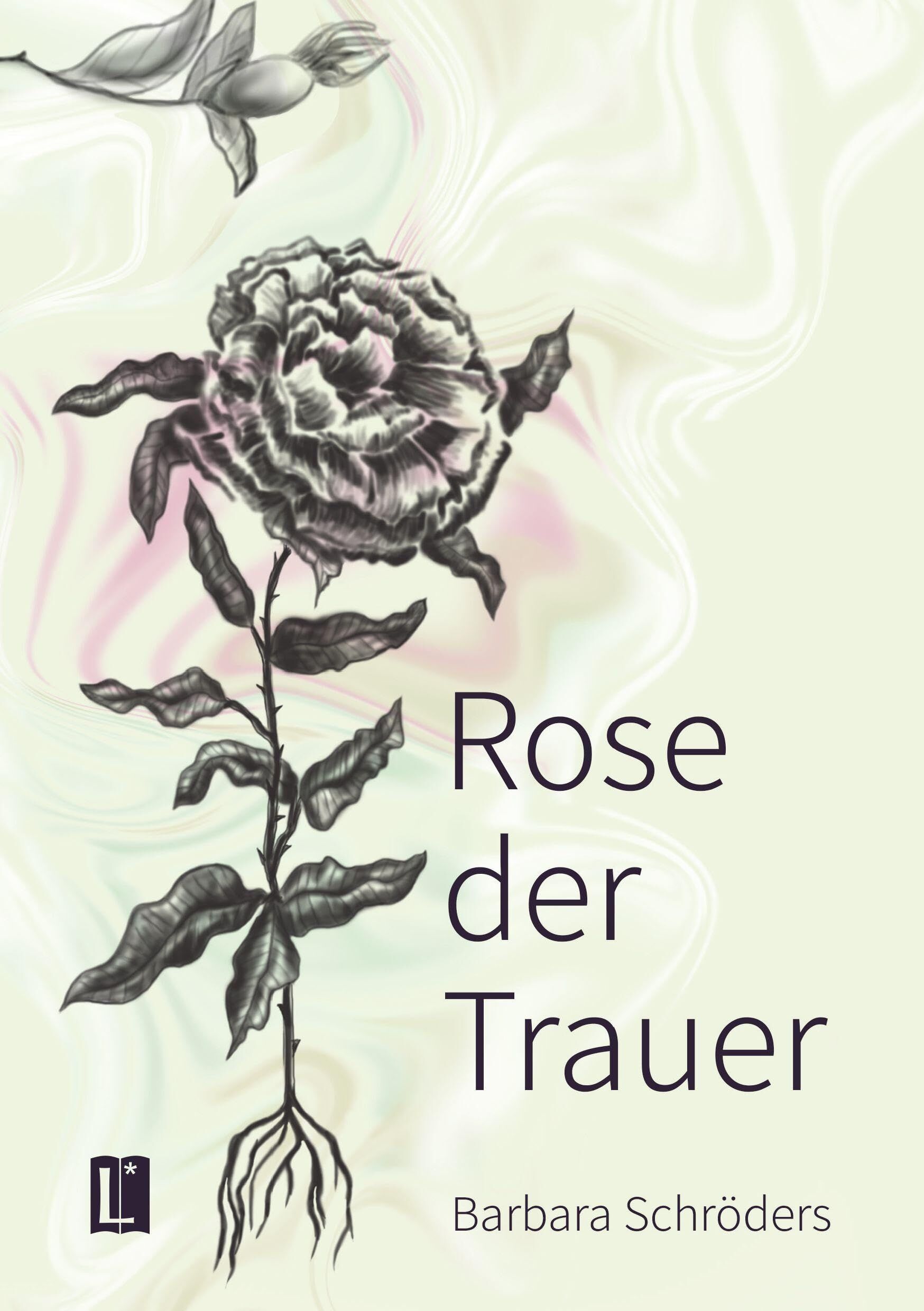 Schröders, Barbara: Rose der Trauer