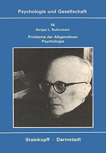 Probleme der Allgemeinen Psychologie (Psychologie und Gesellschaft)