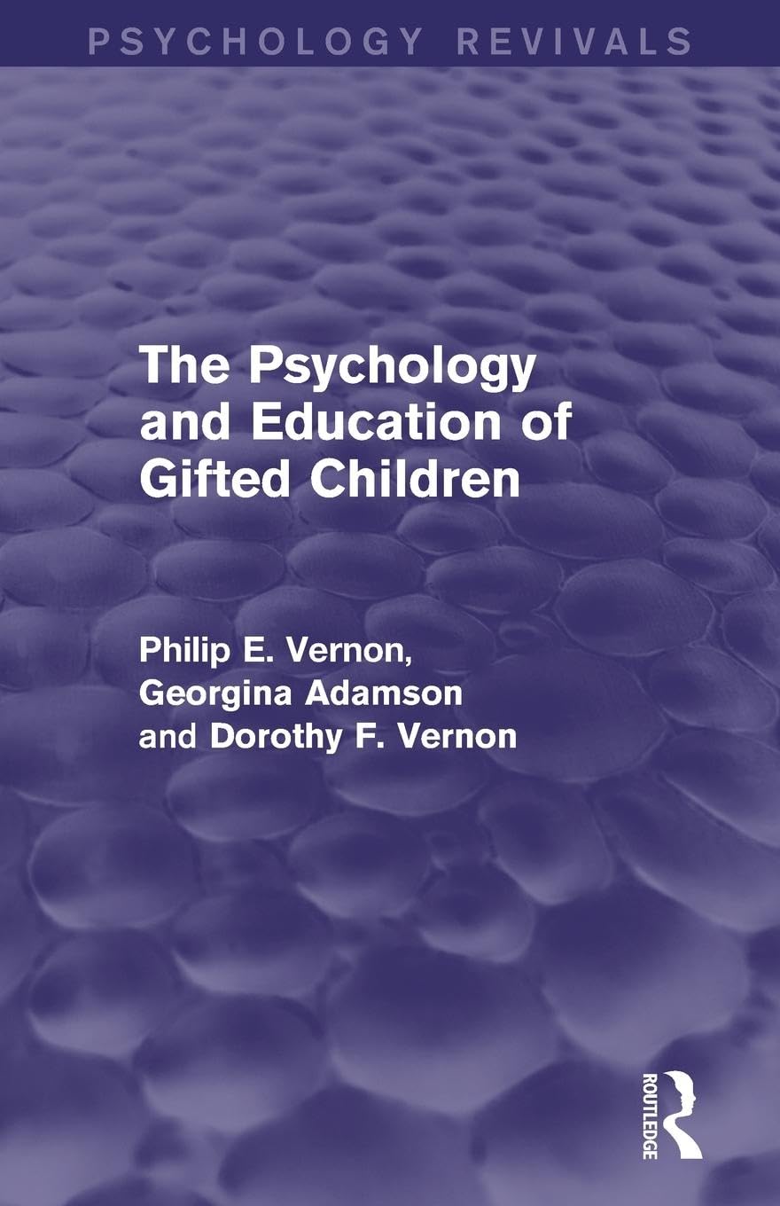 The Psychology and Education of Gifted Children (Psychology Revivals)