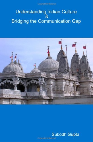 Understanding Indian Culture & Bridging the Communication Ga