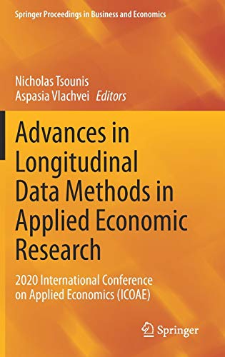 Advances in Longitudinal Data Methods in Applied Economic Research: 2020 International Conference on Applied Economics (ICOAE) (Springer Proceedings in Business and Economics)