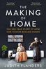 The Making of Home: The 500-year story of how our houses became homes