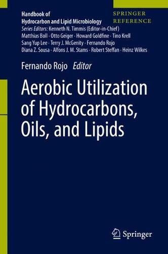 Aerobic Utilization of Hydrocarbons, Oils, and Lipids (Handbook of Hydrocarbon and Lipid Microbiology)