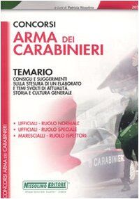 Concorsi Arma dei carabinieri. Temario (I concorsi nell'arma dei carabinieri)