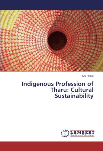 Indigenous Profession of Tharu: Cultural Sustainability