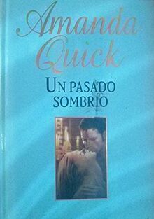 UN PASADO SOMBRÍO de QUICK, Amanda | Livre | état bon