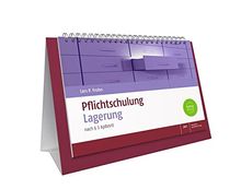 Pflichtschulung Lagerung: nach § 3 ApBetrO
