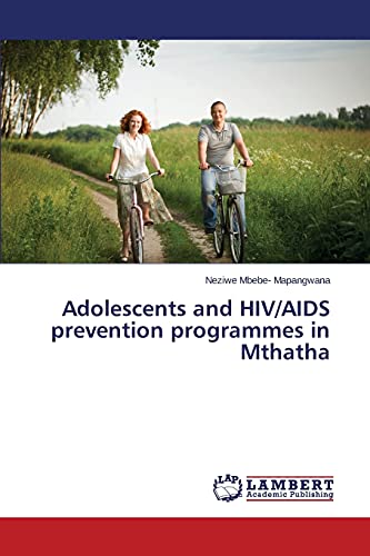 Adolescents and HIV/AIDS prevention programmes in Mthatha