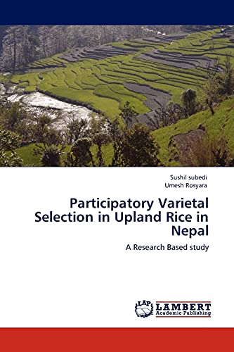 Participatory Varietal Selection in Upland Rice in Nepal: A Research Based study