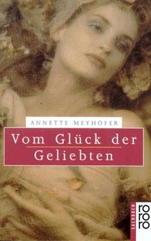 Vom Glück der Geliebten