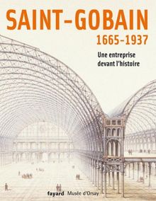 Saint-Gobain : 1665-1937 Une entreprise devant l'histoire von Hamon, Maurice, Mathieu, Caroline | Buch | Zustand sehr gut