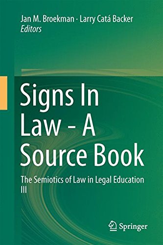 Signs In Law - A Source Book: The Semiotics of Law in Legal Education III