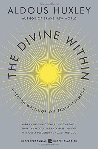 The Divine Within: Selected Writings on Enlightenment (P.S.)