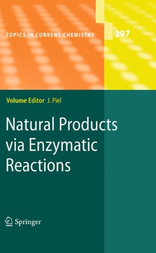 Natural Products via Enzymatic Reactions (Topics in Current Chemistry)