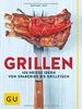 Grillen: 100 heiße Ideen von Spareribs bis Grillfisch (GU Themenkochbuch)