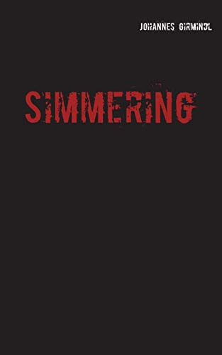 Simmering: Ein LokalKriminalroman