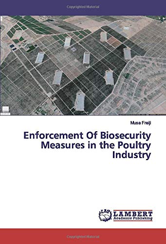 Enforcement Of Biosecurity Measures in the Poultry Industry