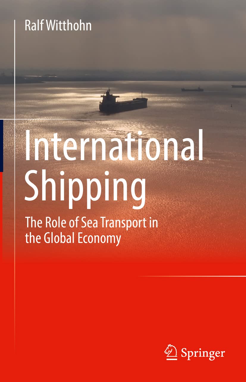 International Shipping: The Role of Sea Transport in the Global Economy