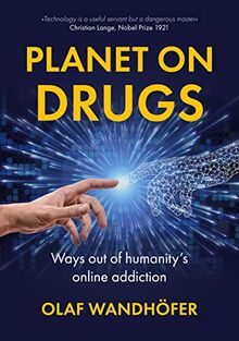 Planet on Drugs: Ways out of humanity’s online addiction