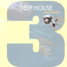 Deep House Fantasies 3