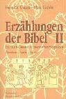 Erzählungen der Bibel II: Das Buch Genesis in literarischer Perspektive. Abraham - Isaak - Jakob