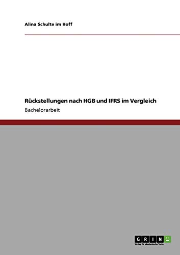 Rückstellungen nach HGB und IFRS im Vergleich
