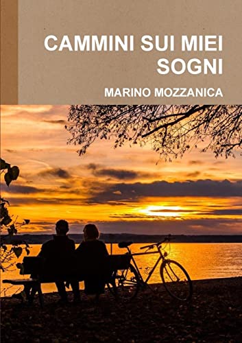 CAMMINI SUI MIEI SOGNI