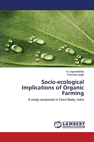 Socio-ecological Implications of Organic Farming: A study conducted in Tamil Nadu, India