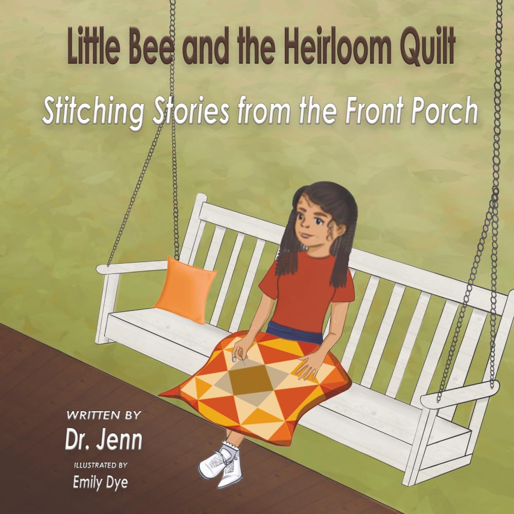 Little Bee and the Heirloom Quilt