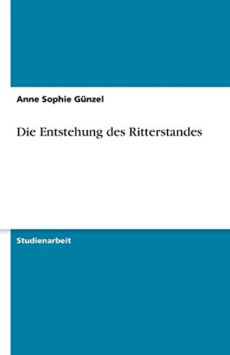Die Entstehung des Ritterstandes
